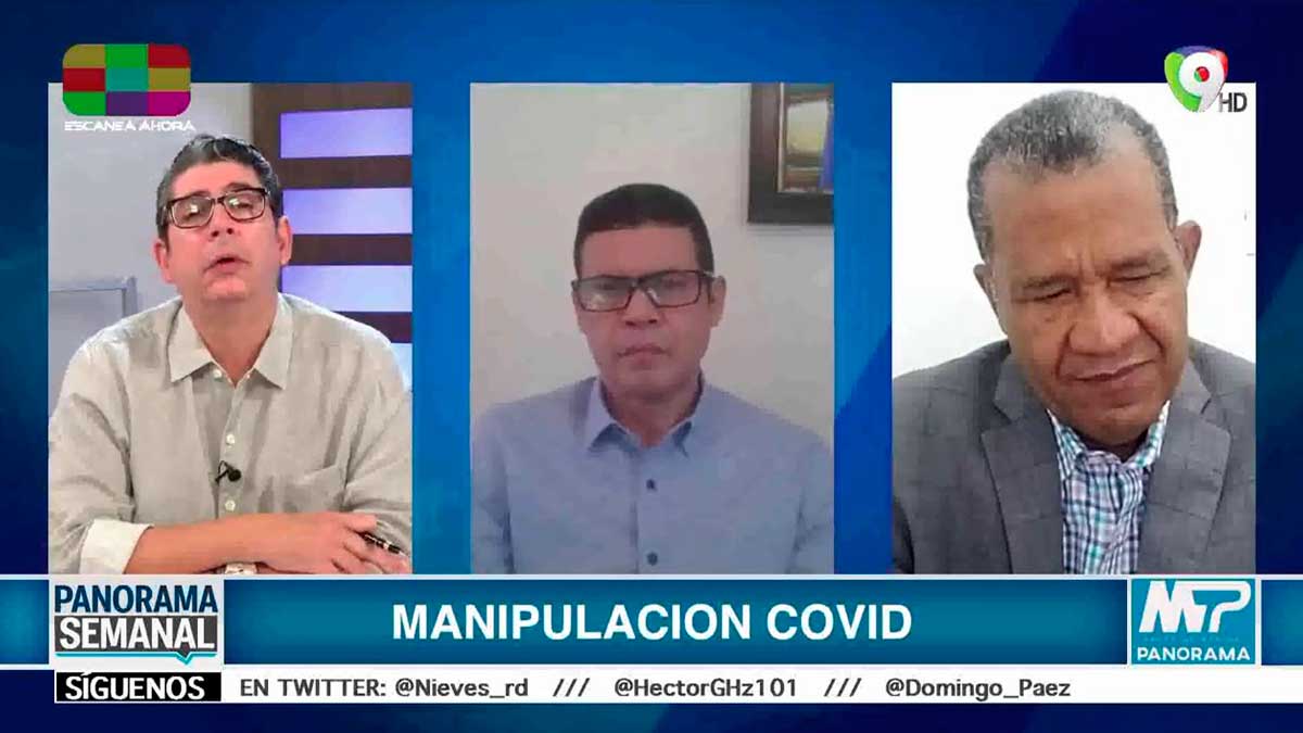 Manipulación covid | Panorama Semanal