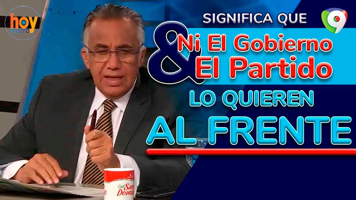 ¿El PRM no quiere a Eddy Olivares como presidente de la JCE? | Hoy Mismo