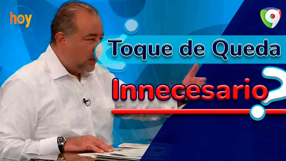 Extender el Estado de Emergencia por 45 días: ¿Toque de queda innecesario? | Hoy Mismo