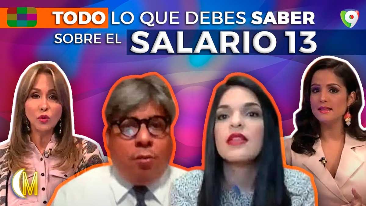 Todo lo que debes saber sobre el Salario 13 - Esta Noche Mariasela