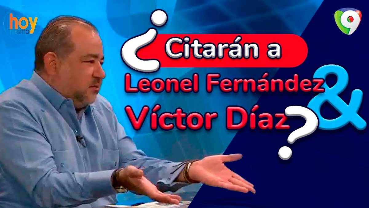 Temo responde en la Pepca - ¿Citarán a Leonel Fernández y a Víctor Díaz? | Hoy Mismo