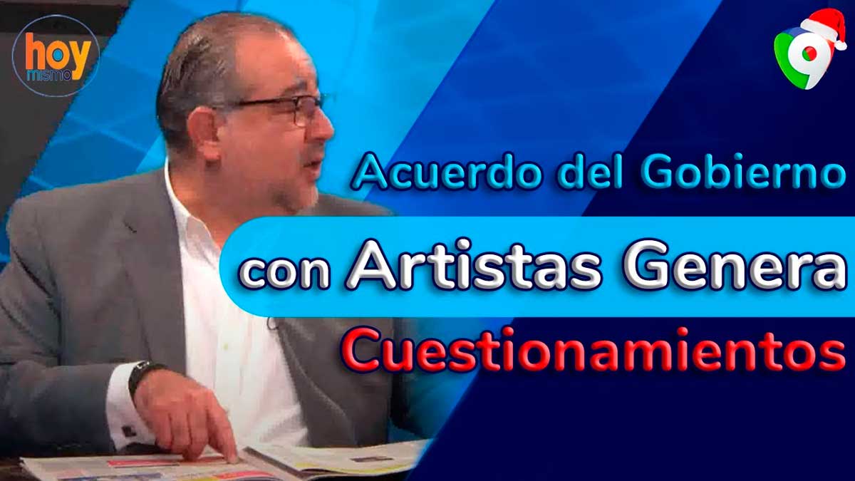 Acuerdo del Gobierno con artistas genera cuestionamientos