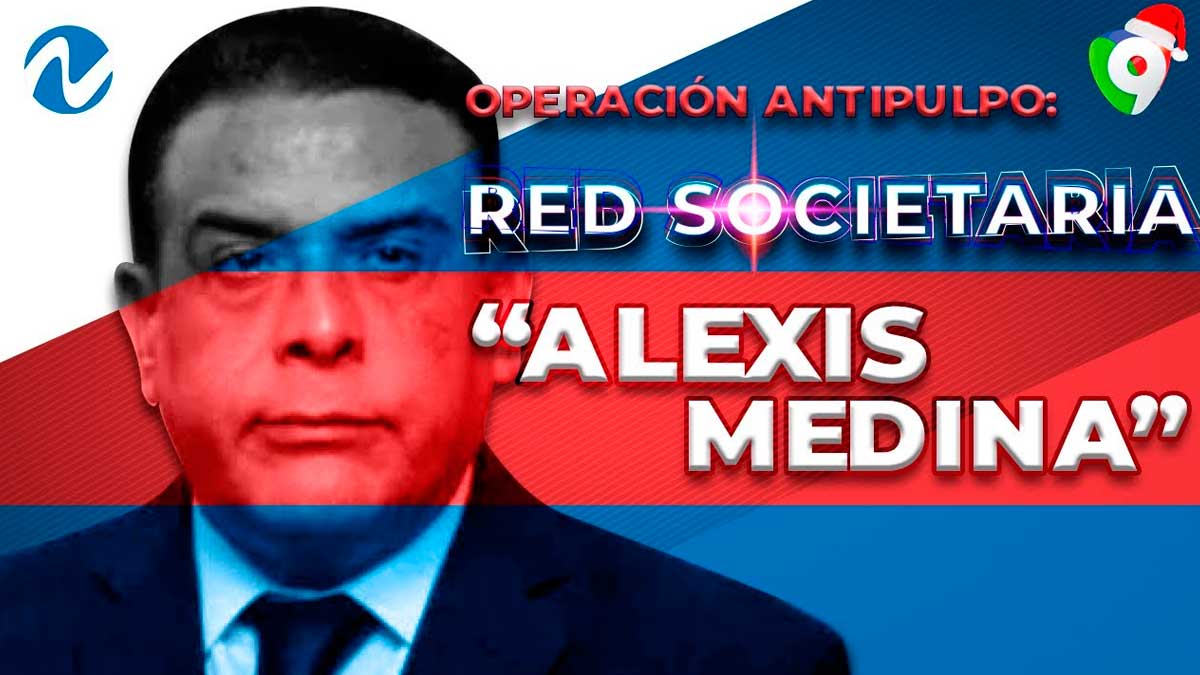 Nuria sobre “Operación Antipulpo”: Red de Alexis Medina