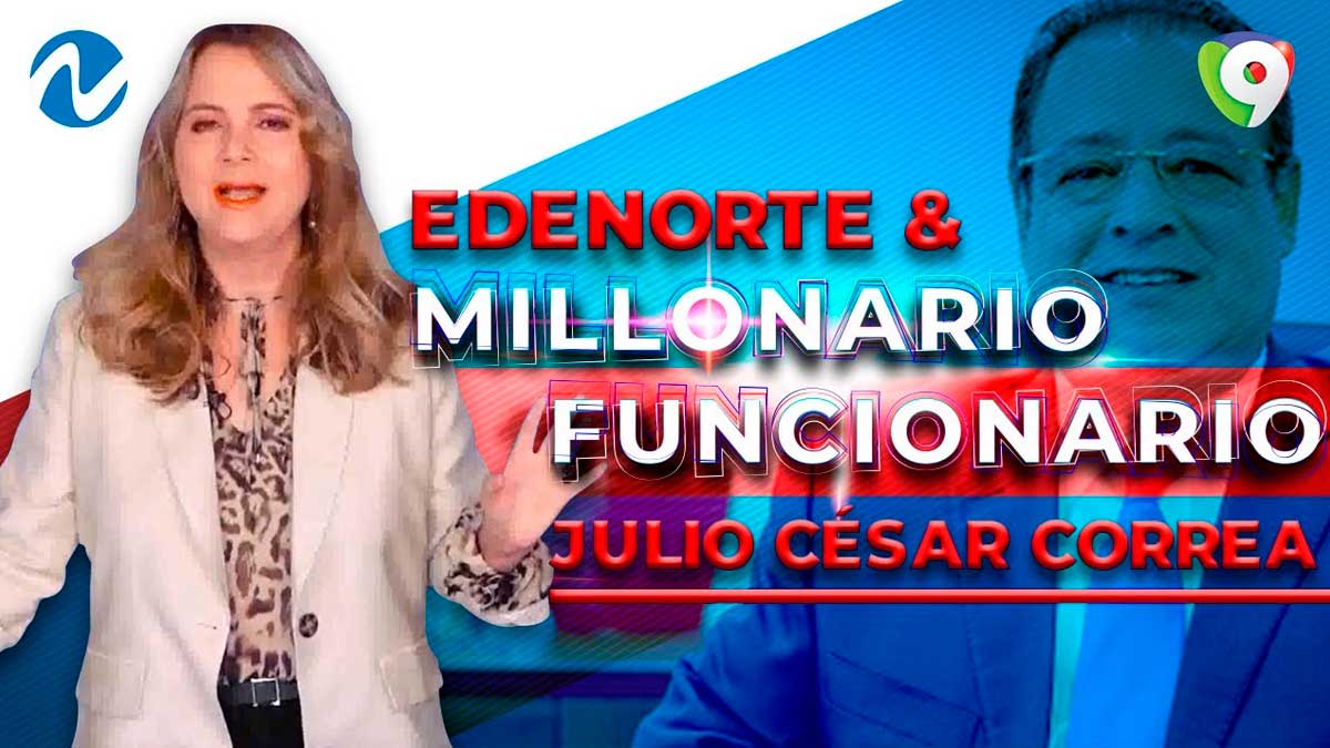 Edenorte y el millonario funcionario Julio César Correa