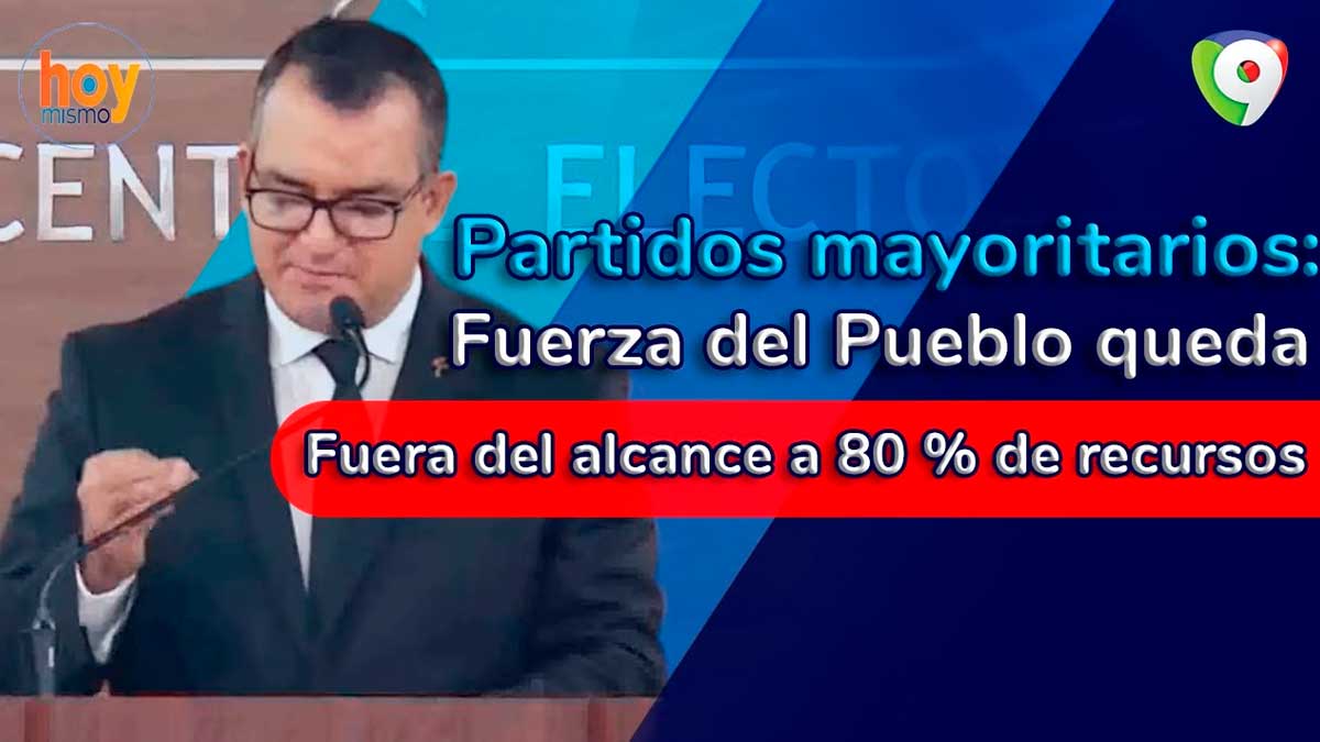 Fuerza del Pueblo queda fuera del alcance a 80% de recursos