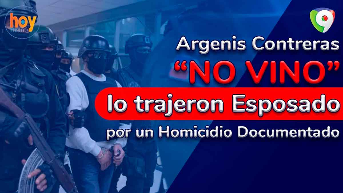 Argenis Contreras “no vino”, lo trajeron esposado por un homicidio documentado