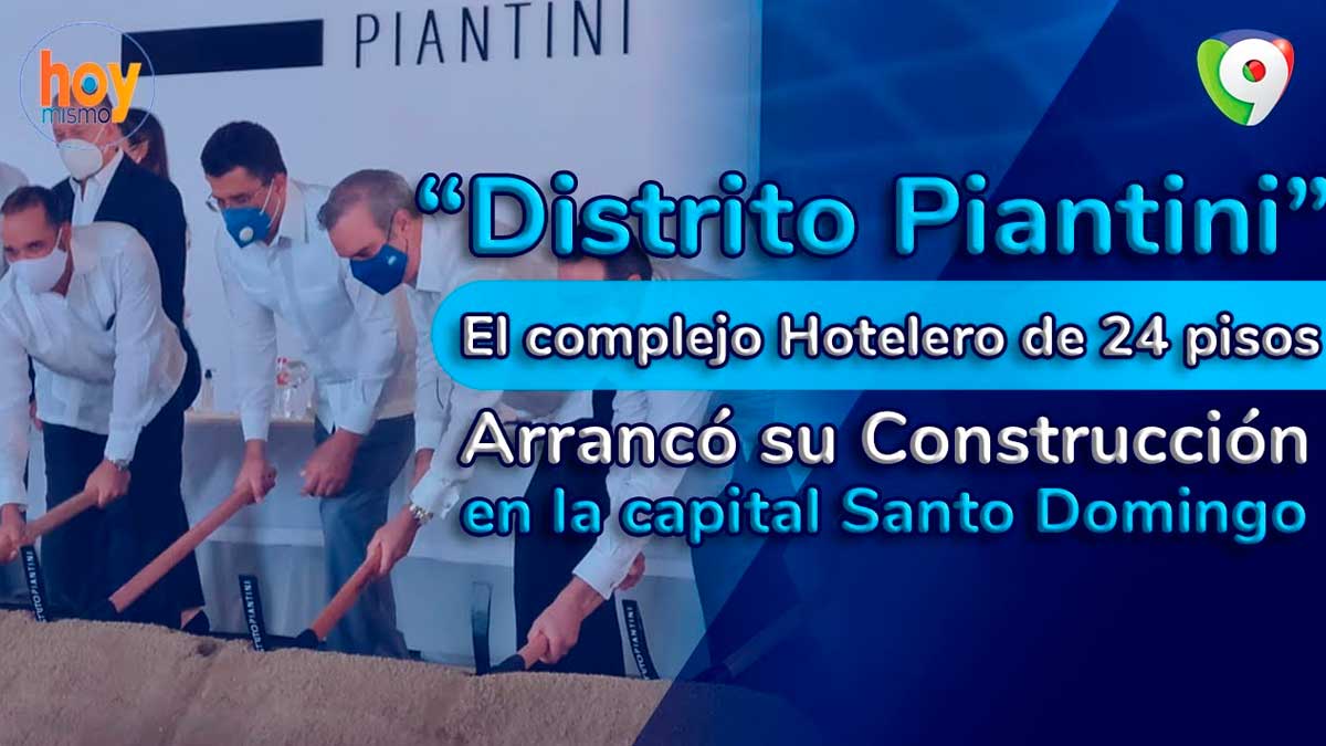 Distrito Piantini: El complejo hotelero de 24 pisos que arrancó su construcción en SD