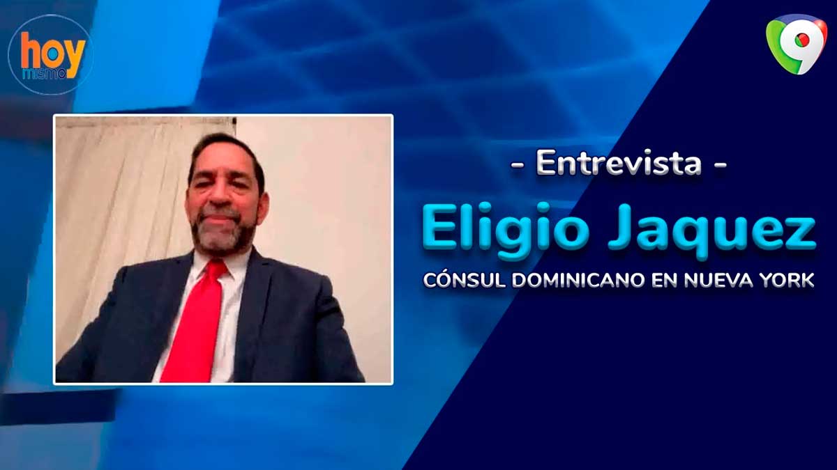 Eligio Jáquez habla de los cambios en el Consulado de Nueva York