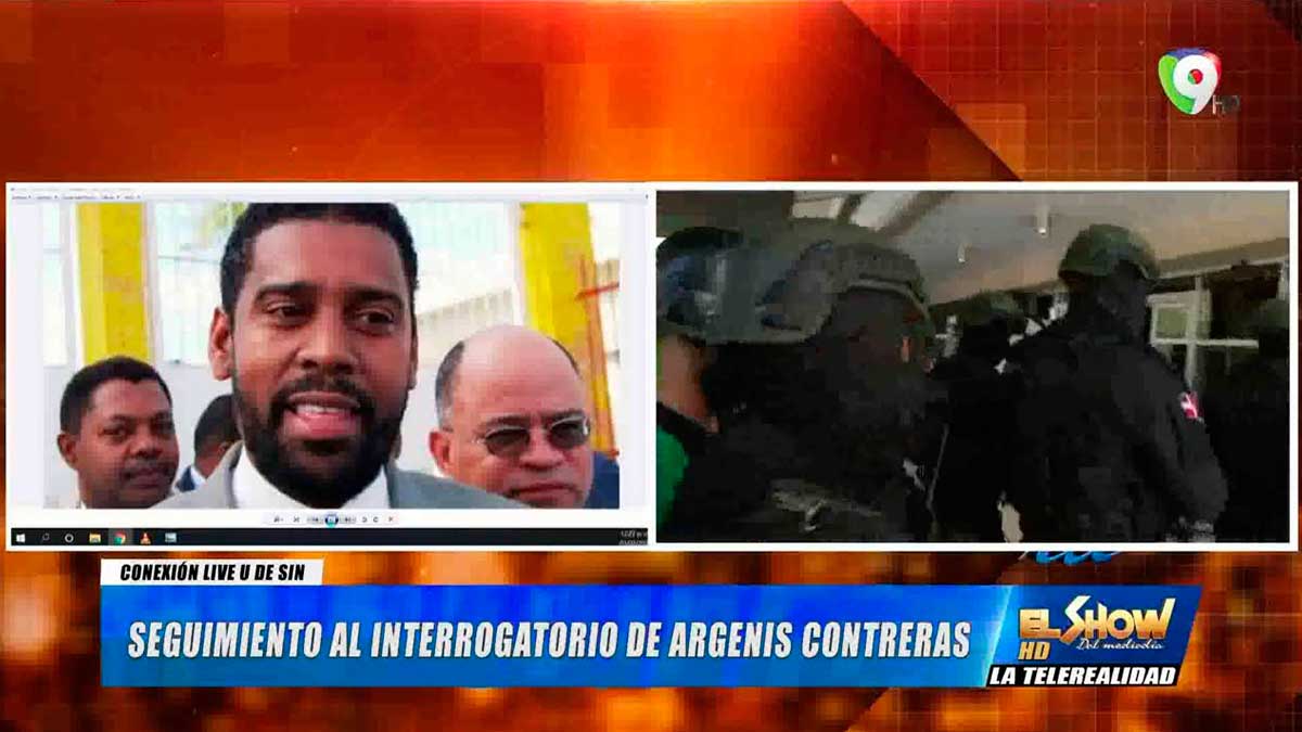 Seguimiento al interrogatorio de Argenis Contreras