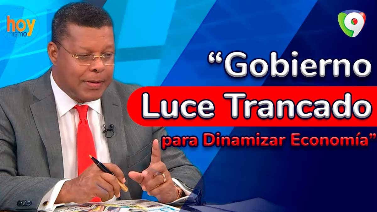 Dany Alcántara: Gobierno luce trancado para dinamizar economía