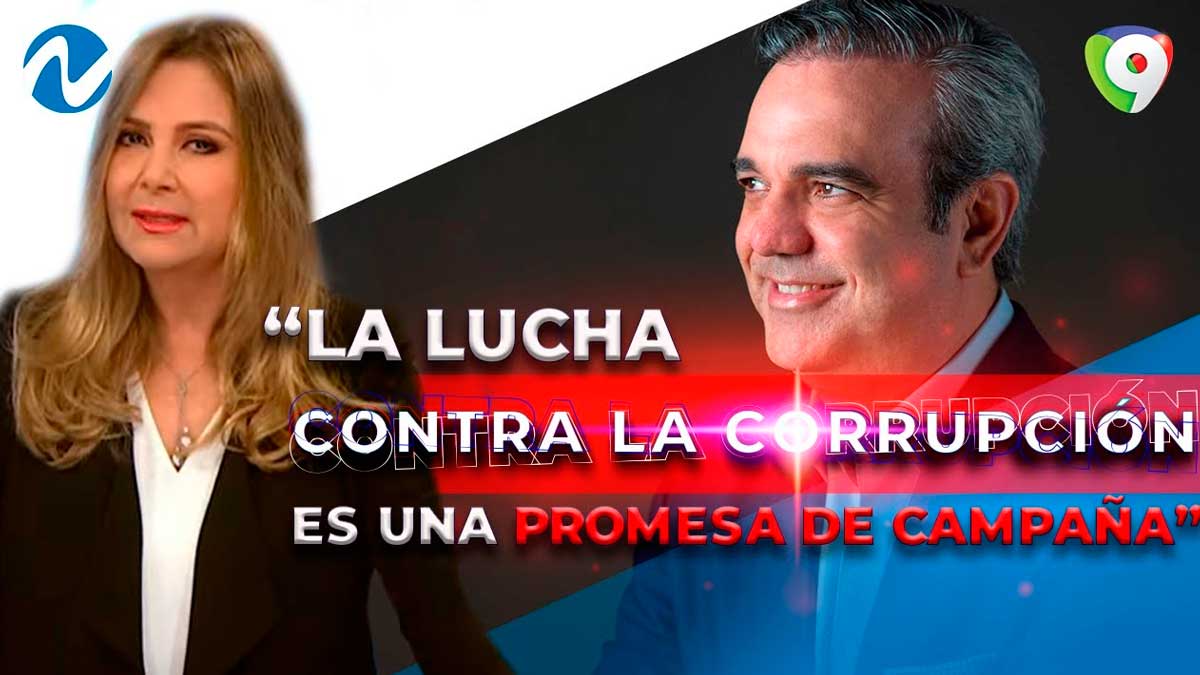 Los escándalos en gobierno de Luis Abinader | Nuria