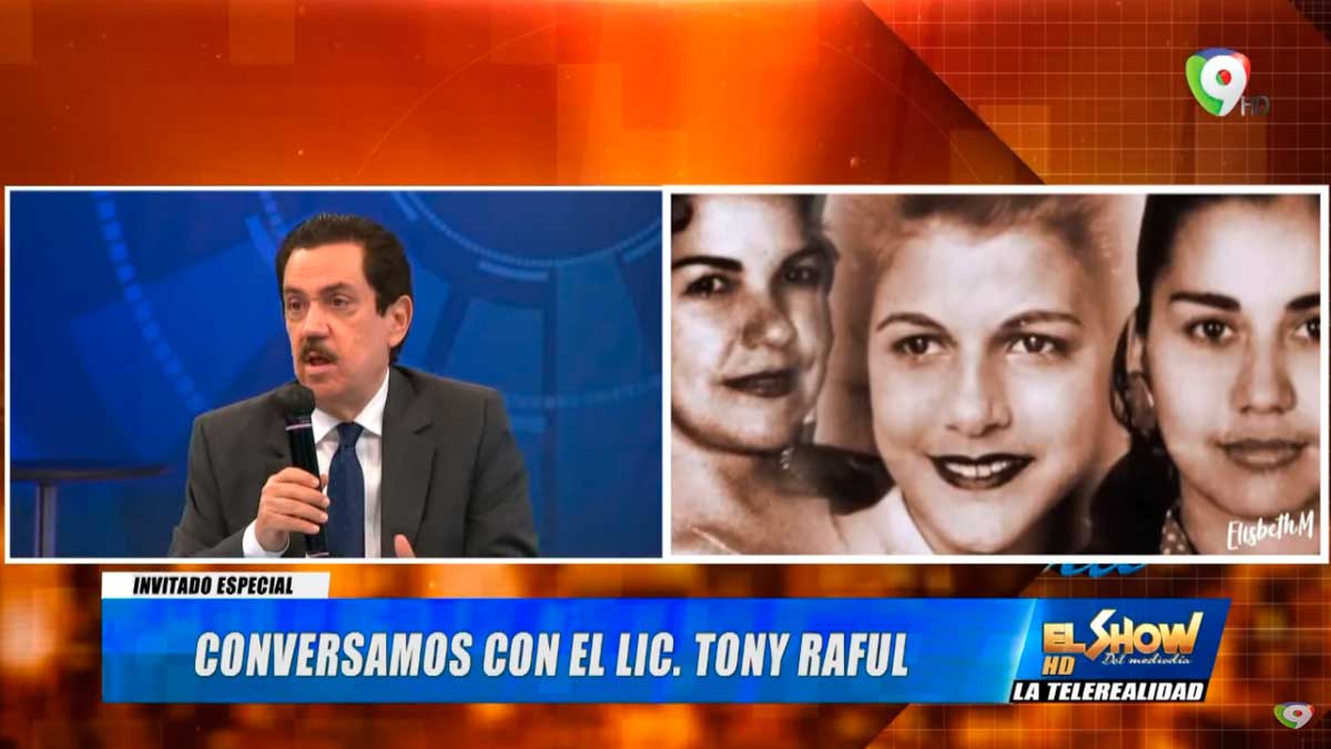 Asesino de las Hermanas Mirabal vivo y prófugo | El Show del Mediodía