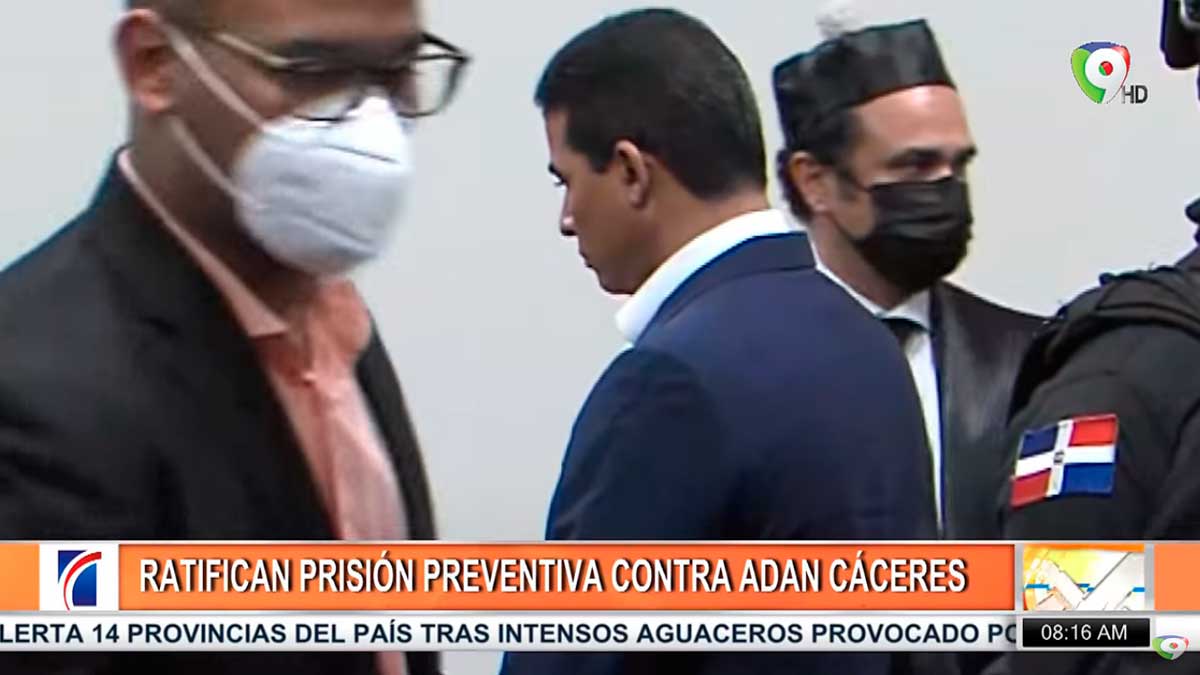 Ratifican prisión preventiva contra Adán Cáceres | El Despertador SIN