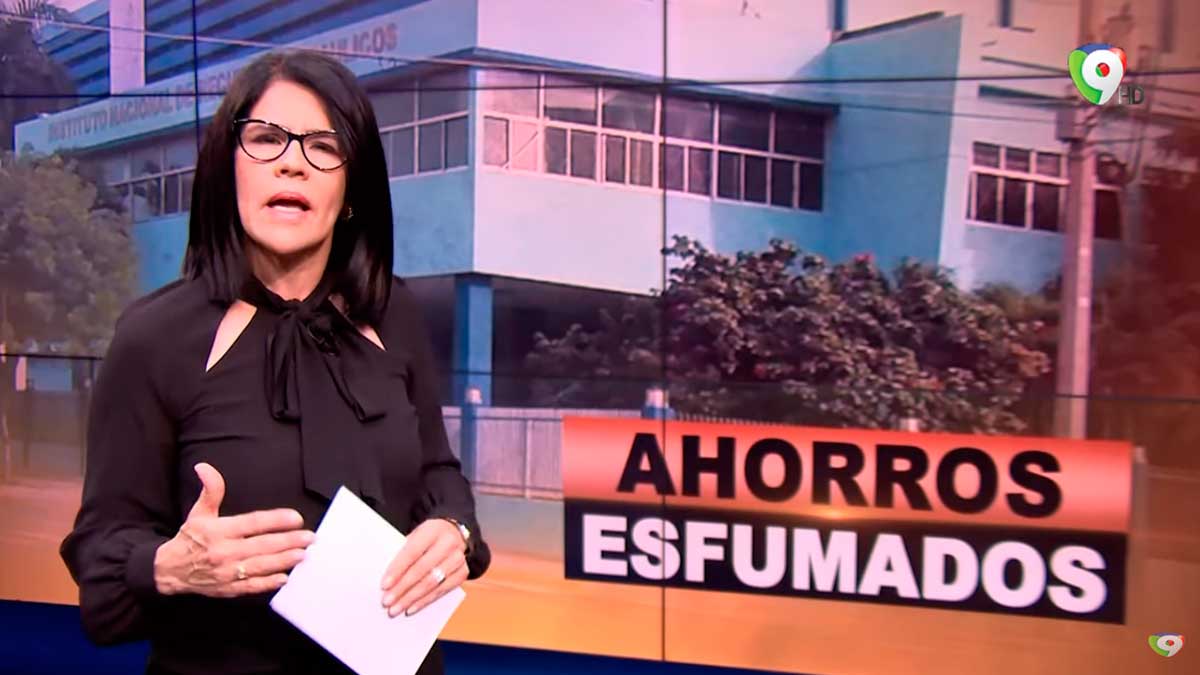 Ahorros Esfumados | El Informe con Alicia Ortega