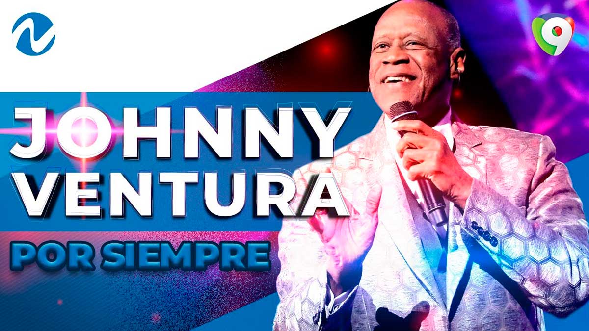 Johnny Ventura, por siempre | Nuria