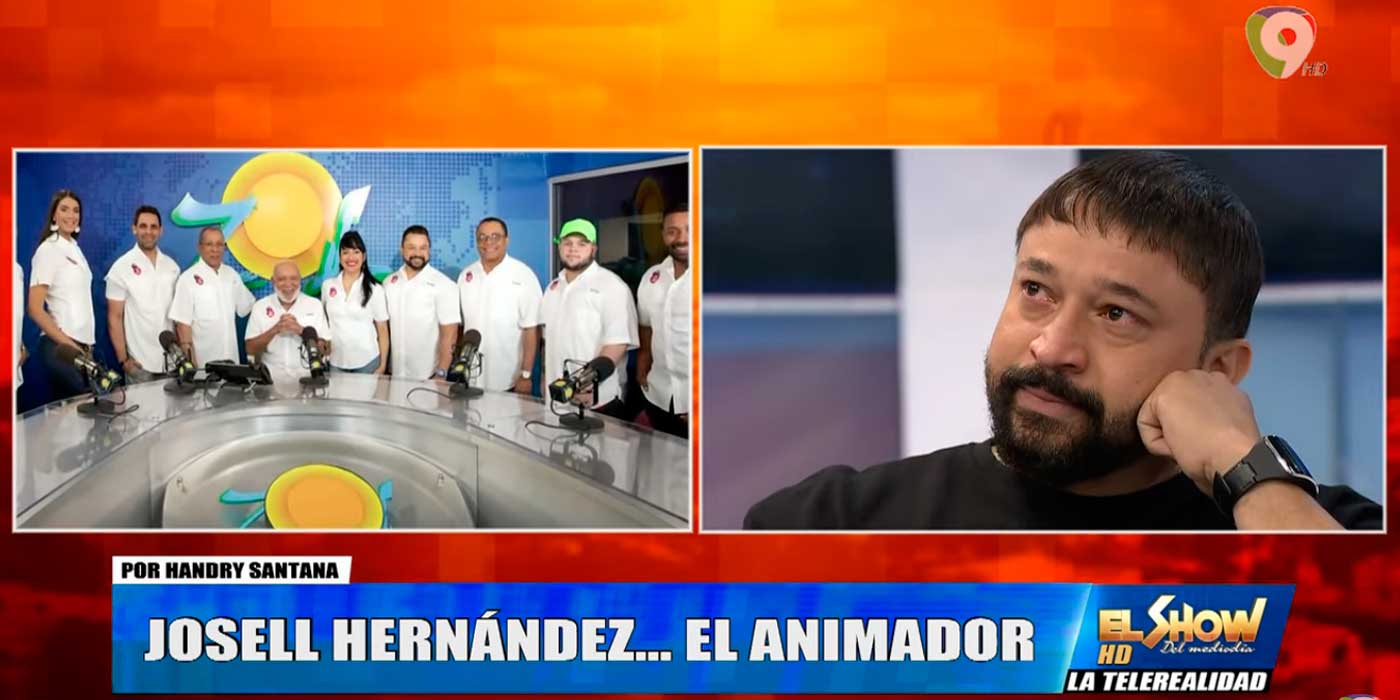 La otra cara de Josell Hernández “El Animador” | El Show del Mediodía