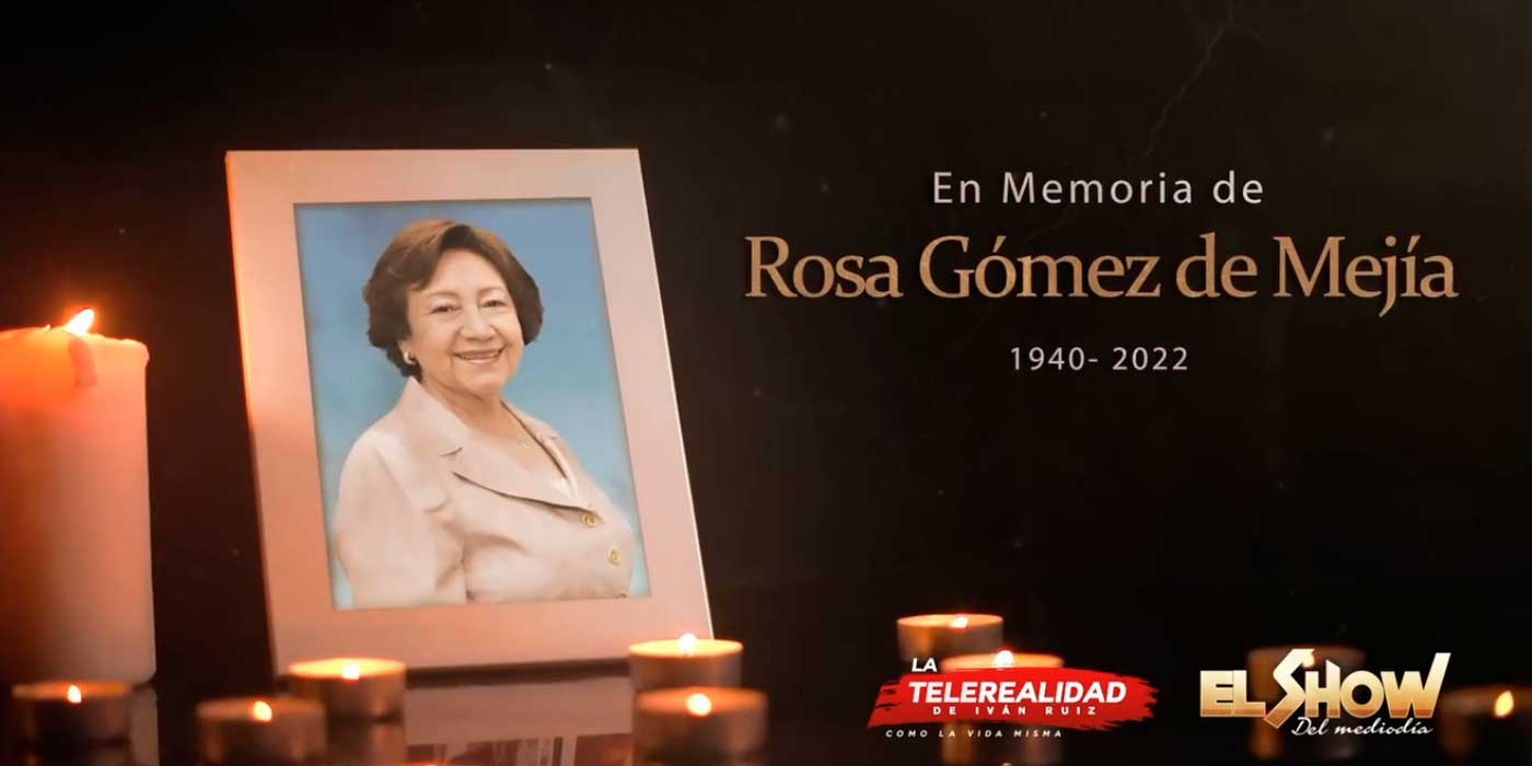 Fallece de un infarto Doña Rosa Gómez de Mejía Paz a su Alma | El Show del Mediodía