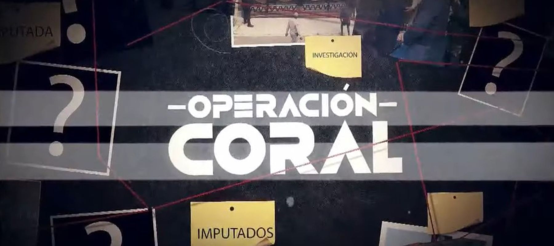 Juicio preliminar Coral a punto de finalizar/ Primera Emisión SIN